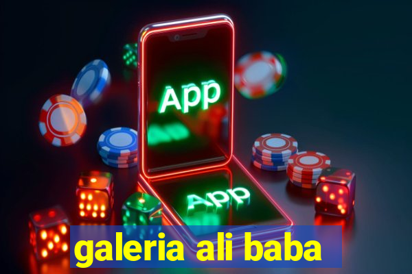 galeria ali baba